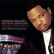 Hezekiah Walker, Vol. 2-Family Affair-Live At R (CD)