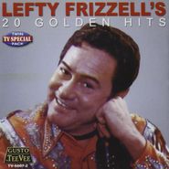 Lefty Frizzell, Lefty's 20 Golden Hits