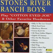 Stones River Ranch Boys, Play Cotton Eyed Joe & Other H (CD)