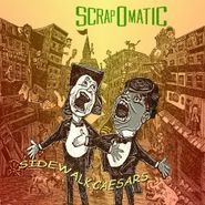 Scrapomatic, Sidewalk Caesars (CD)