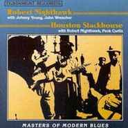 Robert Nighthawk, Masters Of Modern Blues: Robert Nighthawk & Houston Stackhouse (CD)