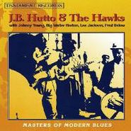 J.B. Hutto, Masters Of The Modern Blues (CD)