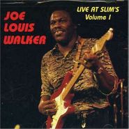 Joe Louis Walker, Vol. 1-Live At Slim's (CD)
