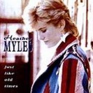 Heather Myles, Just Like Old Times (CD)