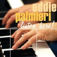 Eddie Palmieri, Listen Here! (CD)