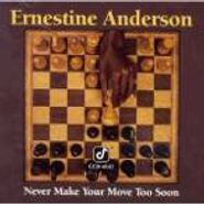 Ernestine Anderson, Never Make Your Move Too Soon (CD)