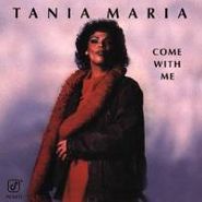 Tânia Maria, Come With Me (CD)