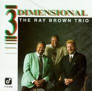 Ray Brown Trio, 3 Dimensional (CD)