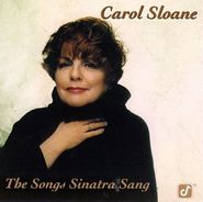 Carol Sloane, Songs Sinatra Sang (CD)