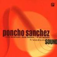 Poncho Sanchez, Freedom Sound (CD)