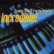 Joey DeFrancesco, Incredible (CD)