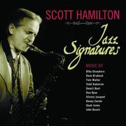 Scott Hamilton, Jazz Signatures (CD)