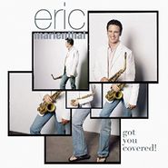 Eric Marienthal, Got You Covered (CD)