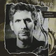 Bob Berg, Another Standard (CD)