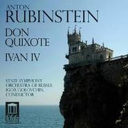 Igor Golovchin, Rubinstein: Don Quixote; Ivan IV (CD)