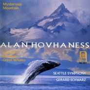 Alan Hovhaness, Hovhaness: Mysterious Mountain / And God Created Whales (CD)
