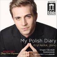 Kiryl Keduk, My Polish Diary (CD)