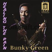 Bunky Green, Healing The Pain (CD)