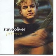 Steve Oliver, First View (CD)