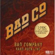 Bad Company, Hard Rock Live (CD)