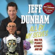 Jeff Dunham, All By My Selves (CD)