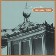 Galaxie 500, The Portable Galaxie 500 (CD)