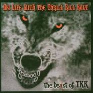 My Life With The Thrill Kill Kult, The Best Of TKK (CD)