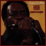 James Cotton, High Compression (CD)