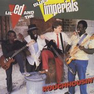 Lil' Ed & The Blues Imperials, Roughhousin (CD)