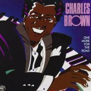 Charles Brown, One More For The Road (CD)