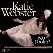 Katie Webster, No Foolin'! (CD)