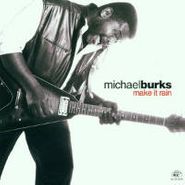 Michael Burks, Make It Rain (CD)