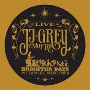 JJ Grey & Mofro, Brighter Days (CD)