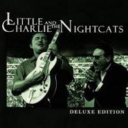Little Charlie & The Nightcats, Little Charlie & The Nightcats: Deluxe Edition (CD)