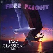 Free Flight, Jazz/Classical Union (CD)