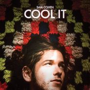 Sam Cohen, Cool It (LP)