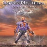 Deitrick Haddon, Supernatural (CD)