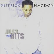 Deitrick Haddon, Just The Hits (CD)
