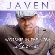 Javen, Worship In The Now-Live (CD)