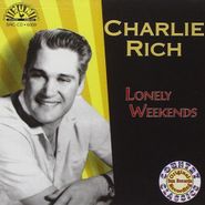 Charlie Rich, Lonely Weekends (CD)