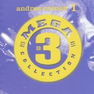 Andraé Crouch, Mega 3 Collection, Vol. 1 (CD)