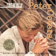 Peter Cetera, Faithfully (CD)