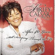 Shirley Caesar, Celebrating 40 Years Of Minist (CD)