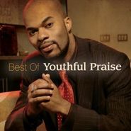Youthful Praise, Best Of Youthful Praise (CD)