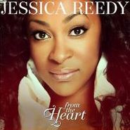 Jessica Reedy, From The Heart (CD)