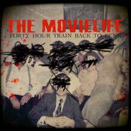 The Movielife, Forty Hour Train Back To Penn (LP)