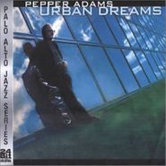 Pepper Adams, Urban Dreams (CD)