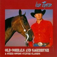 Ian Tyson, Old Corrals & Sagebrush (CD)