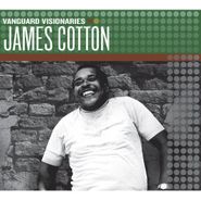James Cotton, Vanguard Visionaries