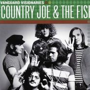 Country Joe & The Fish, Vanguard Visionaries (CD)